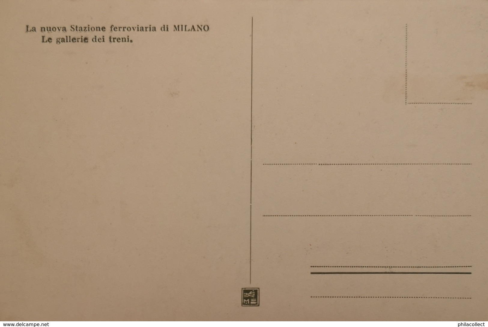 Milan - Milano // Nouva Stazione Ferroviaria - Le Gallerie Dei Treni (Railway) 19?? - Milano (Mailand)