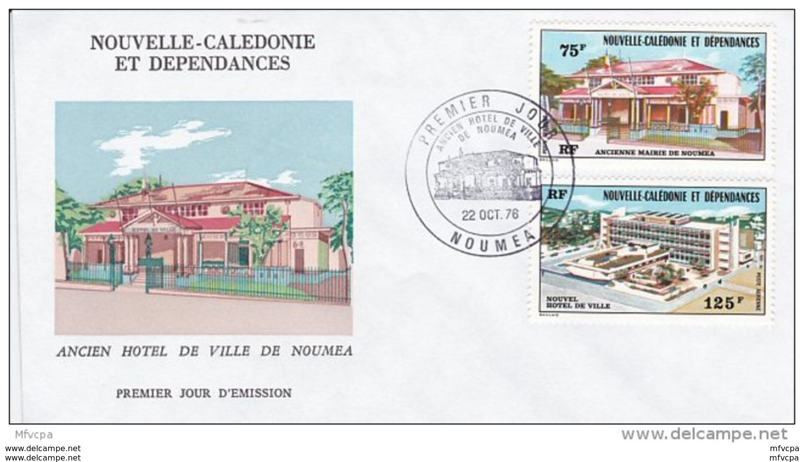 L4O140 NOUVELLE CALEDONIE 1976 FDC Ancien Hotel De Ville De Nouméa 75f 125f Nouméa 22 10  1976 / Envel. Illus. - FDC