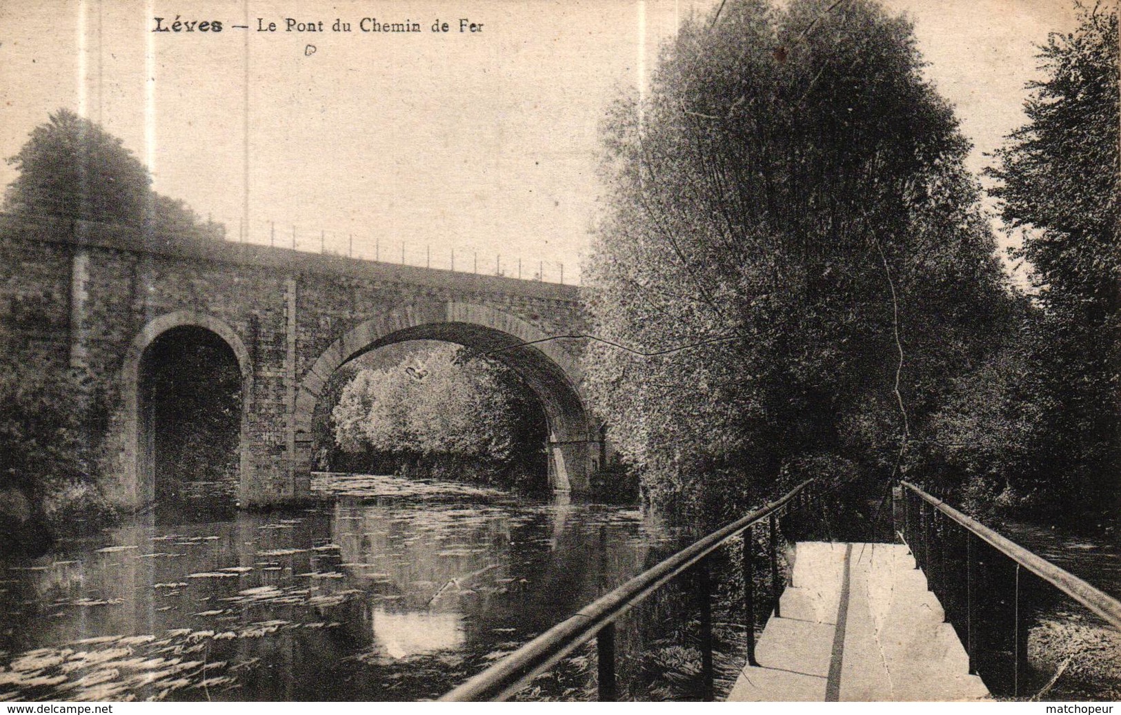 LEVES - LE PONT DU CHEMIN DE FER - Lèves