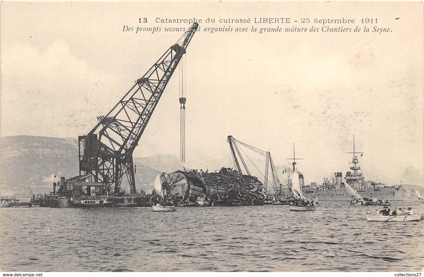 83-HTOULON- CATASTROPE DU CUIRASSE LIBERTE, 1911, DES PROMPTS SECOURS SONT ORGANISES AVEC LA GRANDE MÂTURE... - Toulon