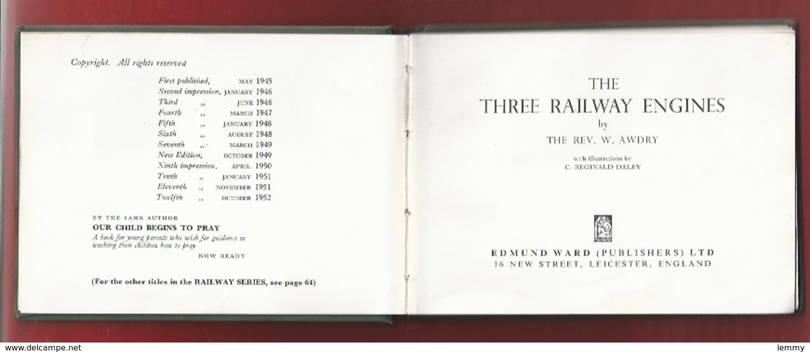 LITTLE BOOK - THE THREE RAILWAY ENGINES - W. AWDRY - ILLUSTRATIONS REGINAL DALBY - EDMUND WARD, LEICESTER - 1952 - - Transportes