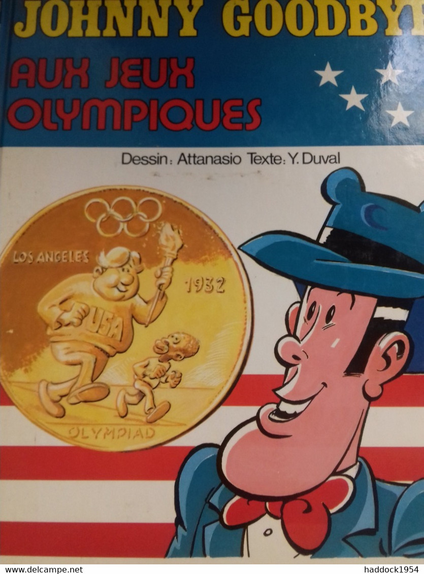 Johnny Goodbye Aux Jeux Olympiques DINO ATTANASIO édition Des Archers 1984 - Johnny Goodbye