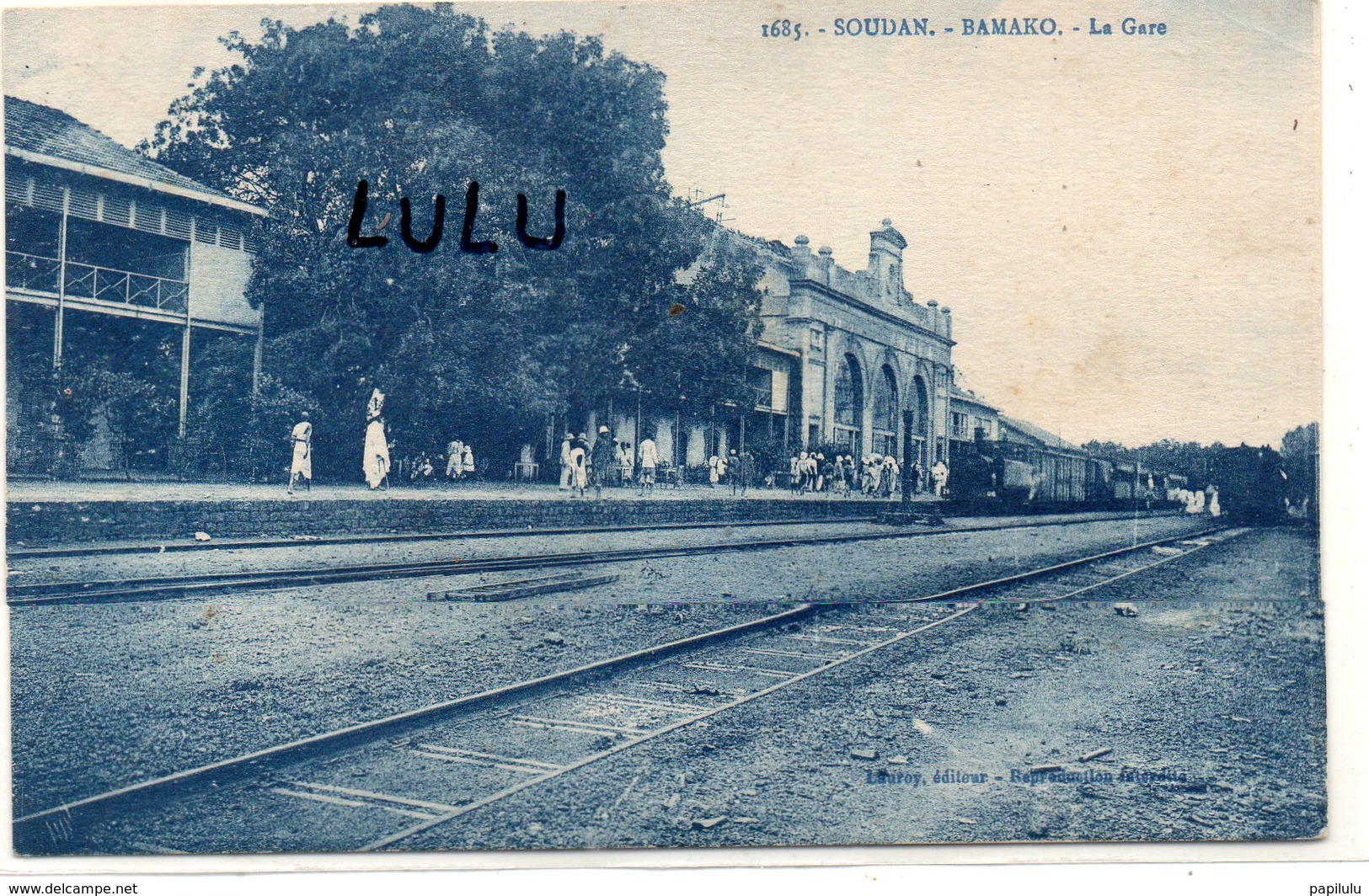 SOUDAN : édit. Lauroy N° 1685 : Bamako La Gare - Soudan