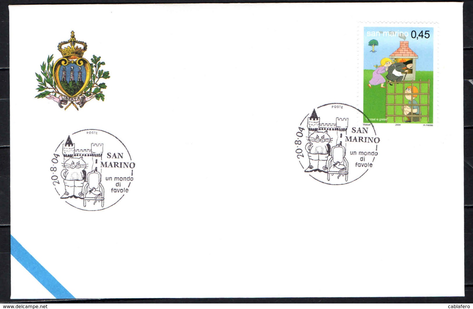 SAN MARINO - 20-8-2004 - UN MONDO DI FAVOLE - ANNULLO SPECIALE - OBLITERATION SPECIALE - SONDERSTEMPEL - Covers & Documents