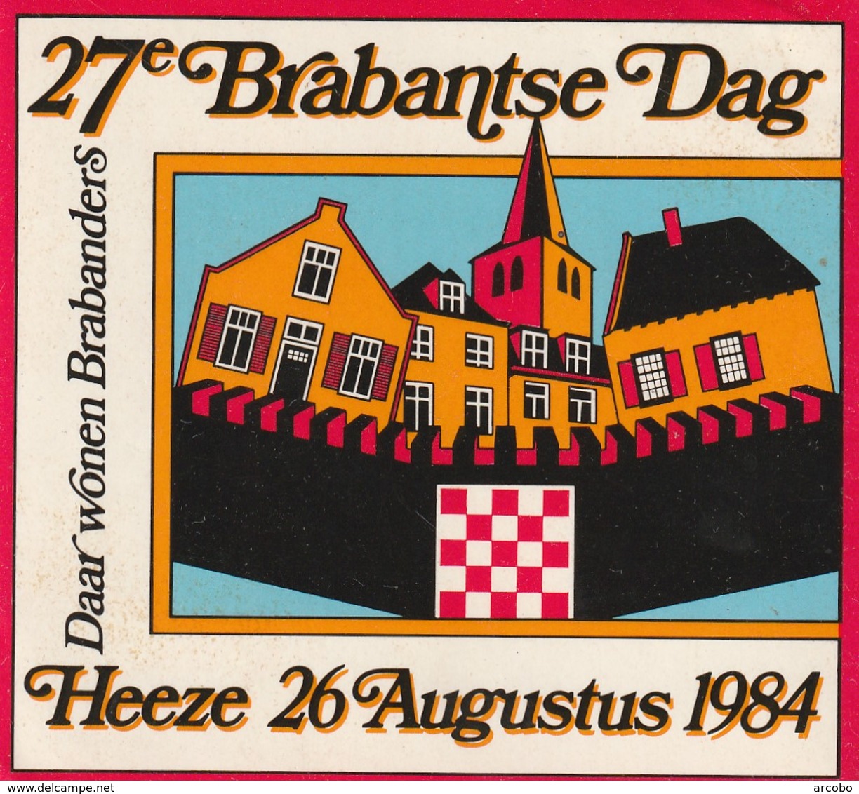 HEEZE 3 Tal Stickers Brabantse Dag 1980 1981 1984 - Sonstige & Ohne Zuordnung