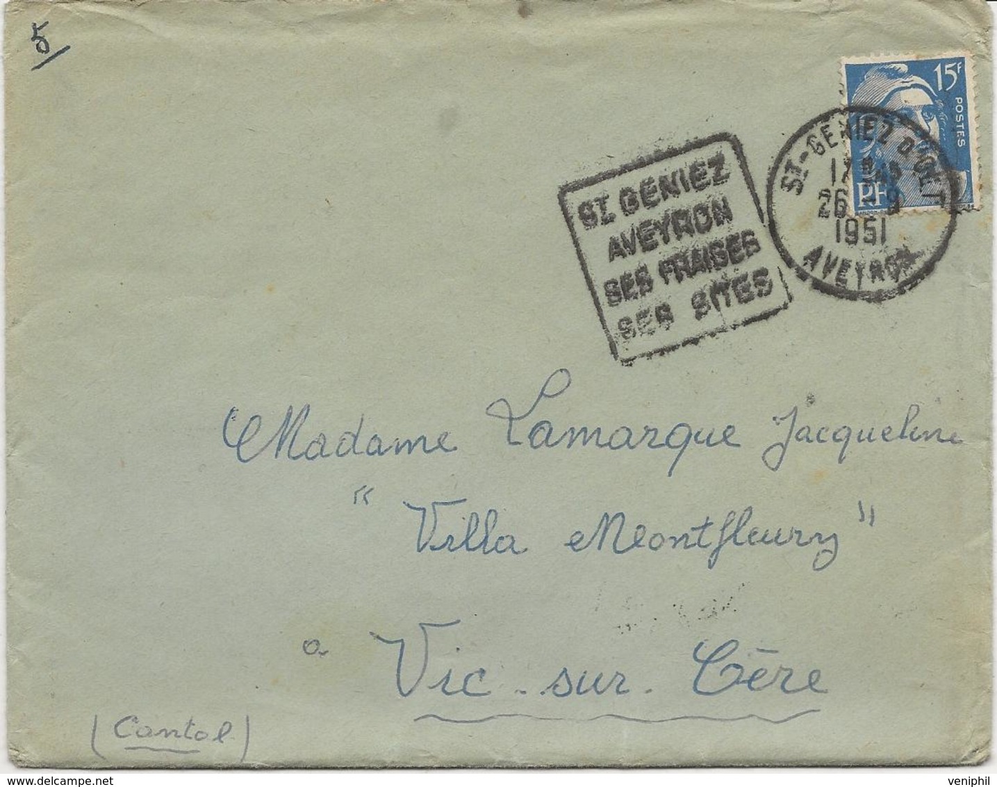 LETTRE OBLITERATION DAGUIN -ST GENIEZ D'OLT-AVEYRON -"SES FRAISES -SES SITES -1951 - Mechanical Postmarks (Other)