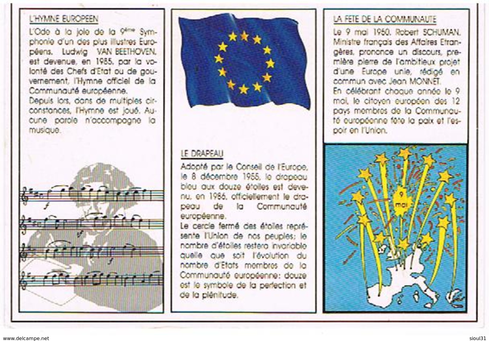 LA COMMUNAUTE AUROPEENNE  SON HYMNE ET SON DRAPEAU SA FETE CPM  TBE VR195 - Sin Clasificación