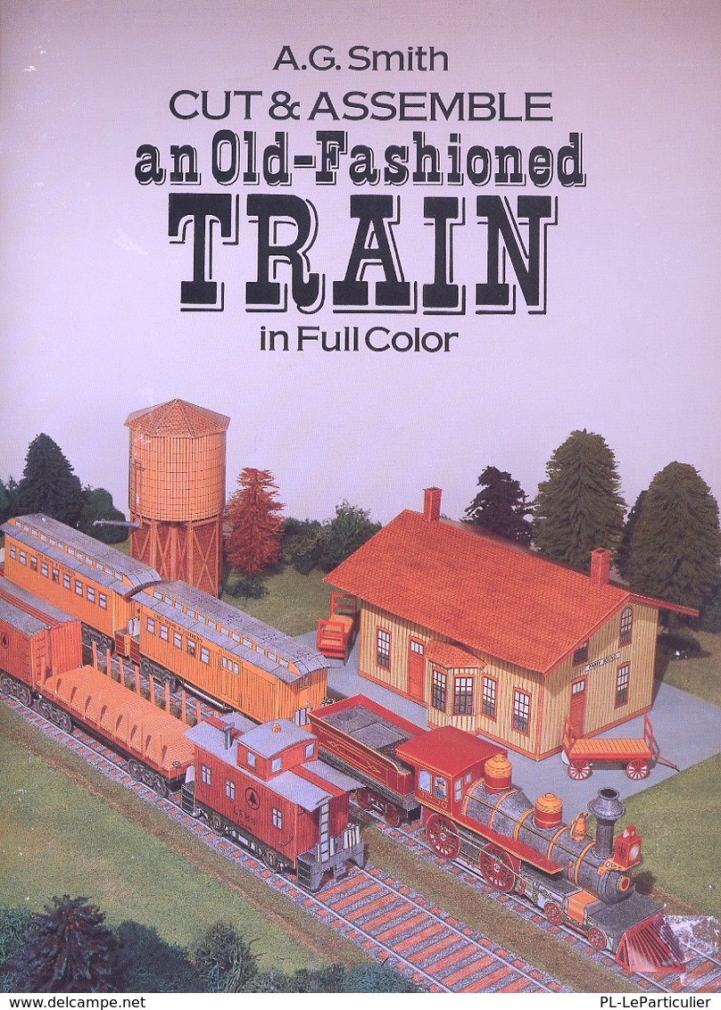 Old-Fashioned TRAIN By A.G. Smith Dover USA  (Gare à Construire) - Attività/Libri Da Colorare