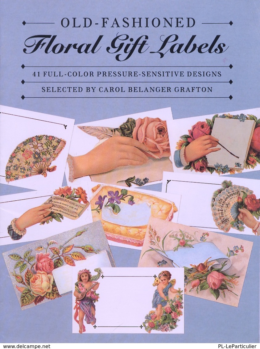 Old-Floral Gift Labels  By Carole Belanger Grfton Dover USA (autocollants) - Activity/ Colouring Books