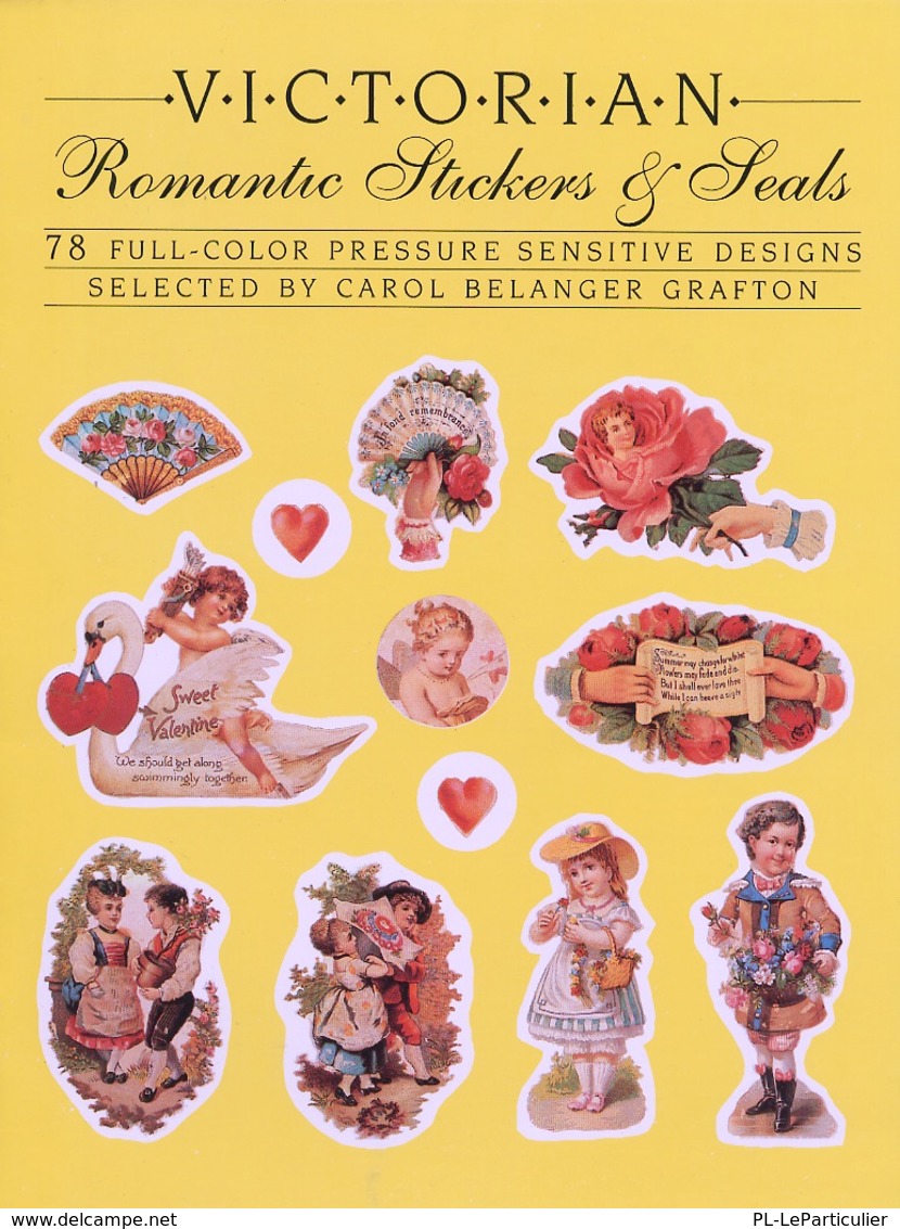 Romantic Stickers & Seals By Carole Belanger Grfton Dover USA (autocollants) - Activity/ Colouring Books