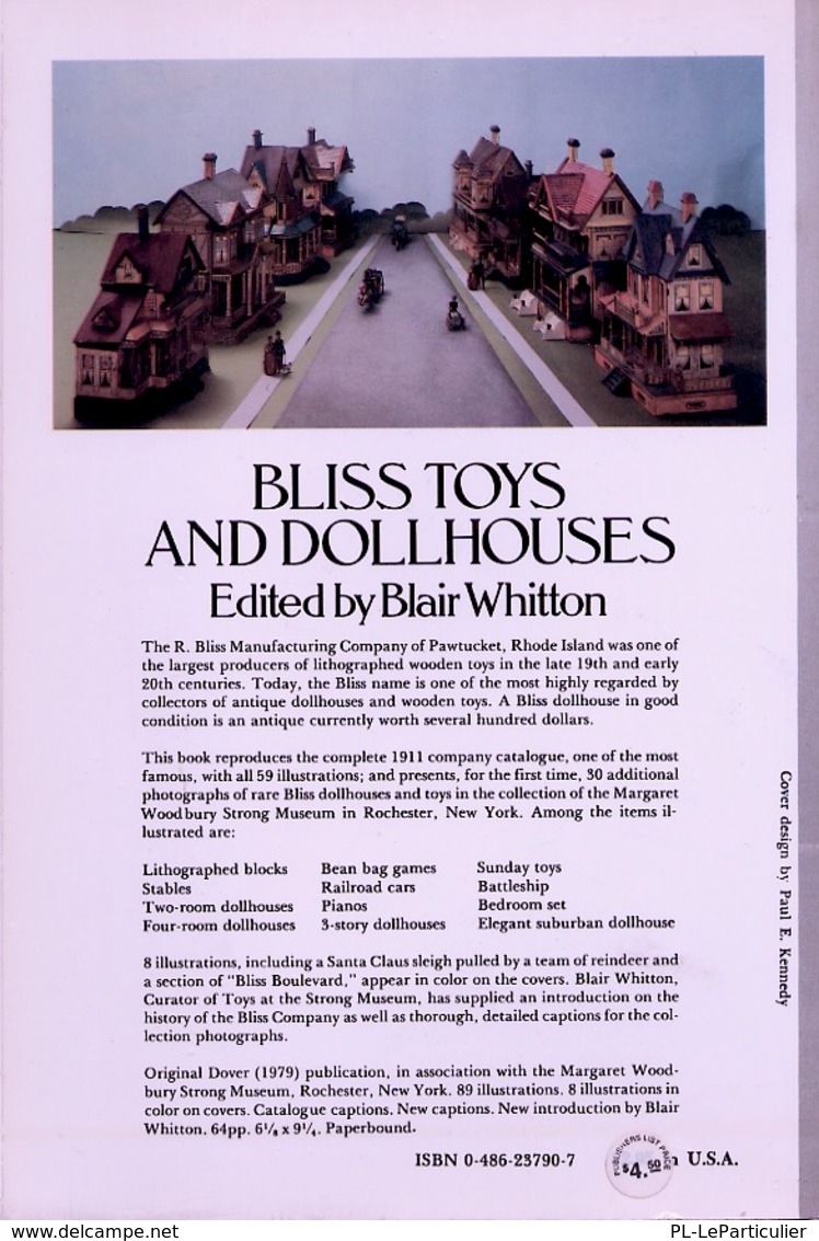 Bliss Toys And Dollhouses By Blair Whitton  Dover USA (Edition De Jouets Anciens Fin Du 19e Début 20e Siècle) - Livres Sur Les Collections