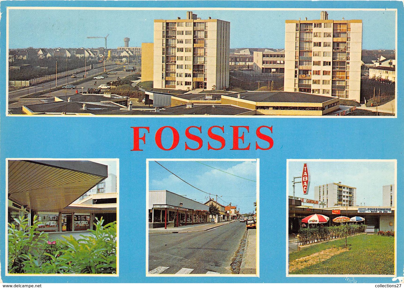 95-FOSSES- MULTIVUES , LE CENTRE COMMERCIAL LE PLATEAU ET LA RUE PRINCIPALE - Fosses