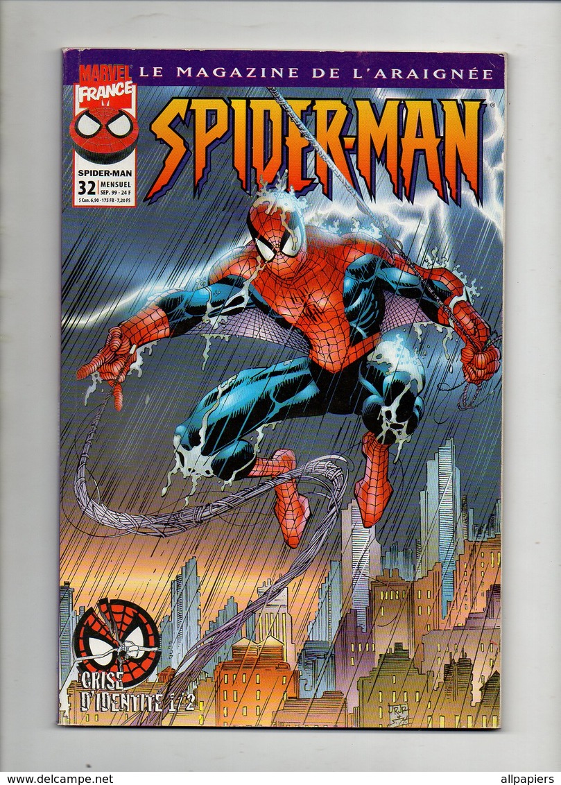 Spider-Man N°32 Crise D'identité Part 1.2.3.4 - La Toile De L'araignée De 1999 - Spiderman