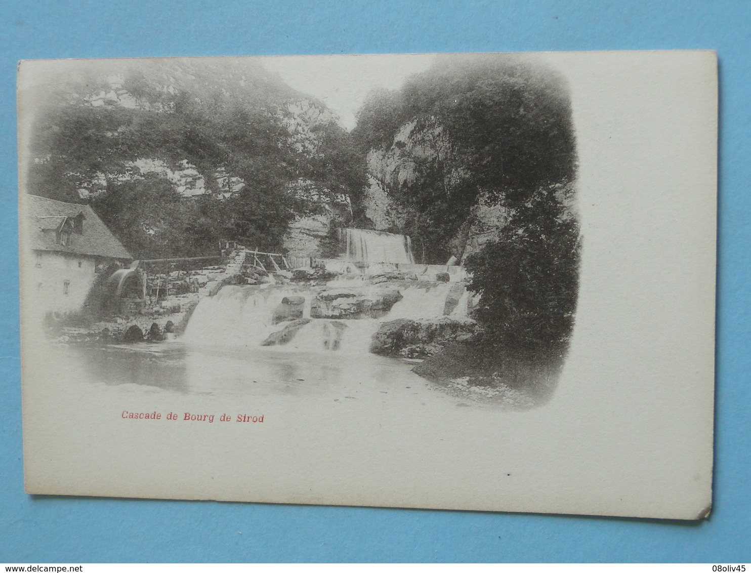 BOURG De SIROD  (Jura) -- Cascade Et Moulin Avec Sa Roue à Aubes - Carte "précurseur" - Mulini Ad Acqua