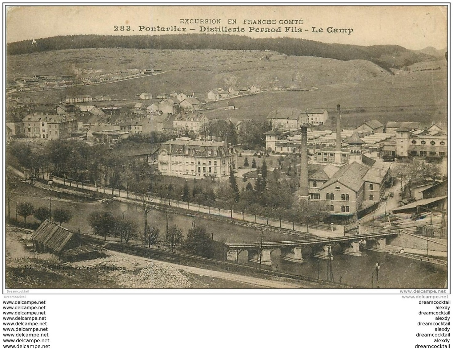 25 PONTARLIER. Distillerie Pernod. Le Camp 1916 - Pontarlier