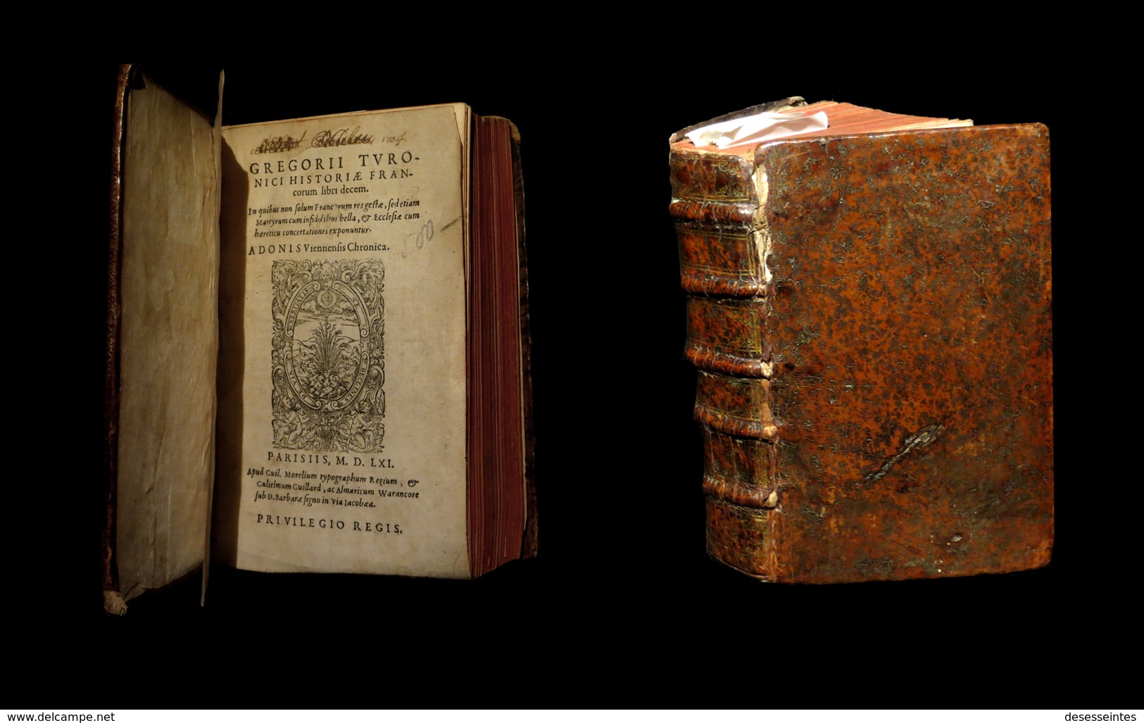 GREGORII TURNICI / GREGOIRE De TOURS - Historiae Francorum Libri Decem / Adonis Chronica. 1561. - Jusque 1700
