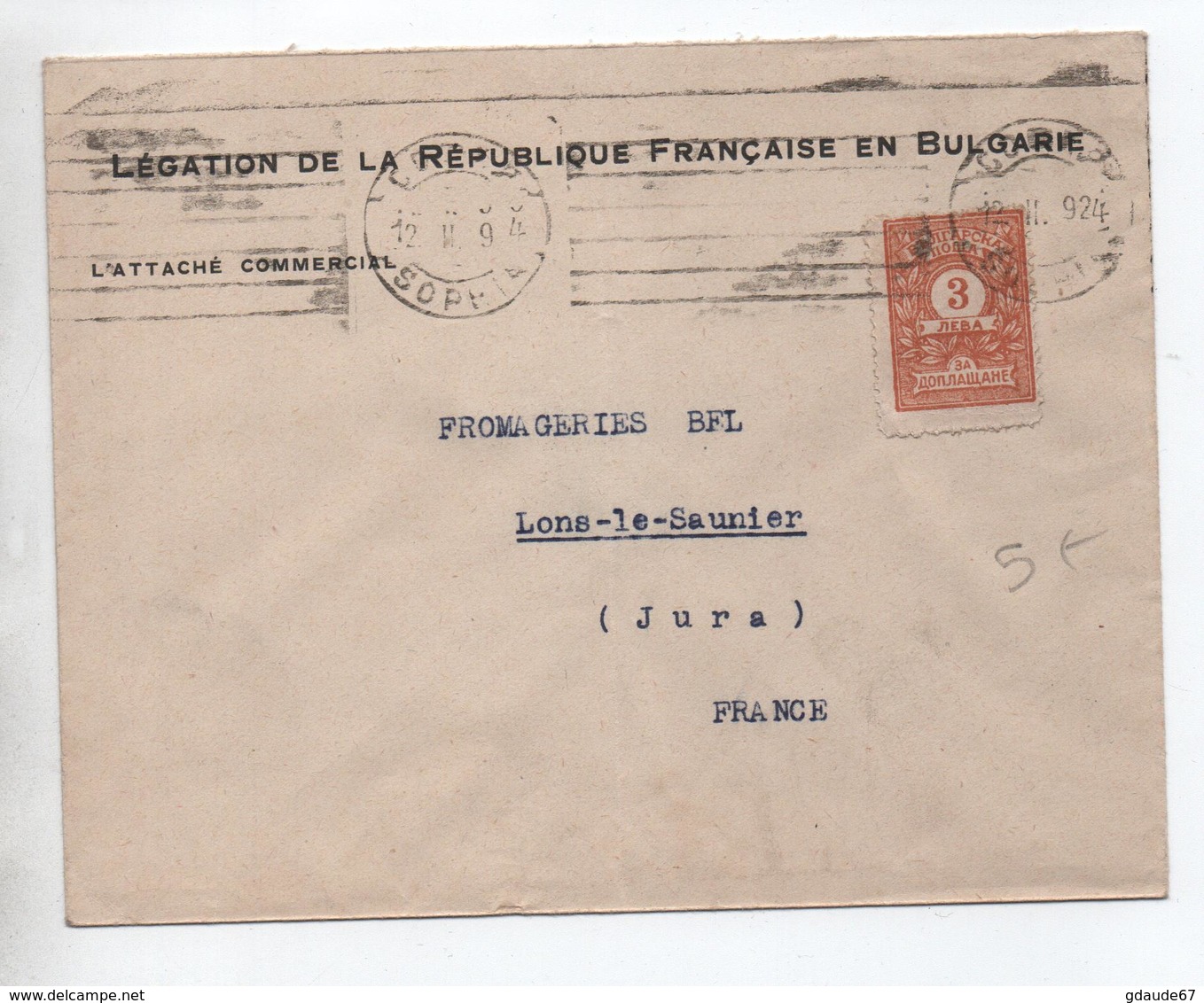 1924 - ENVELOPPE "LEGATION DE LA REPUBLIQUE FRANCAISE EN BULGARIE" De SOFIA / SOPHIA Pour LONS LE SAUNIER (JURA) - Brieven En Documenten