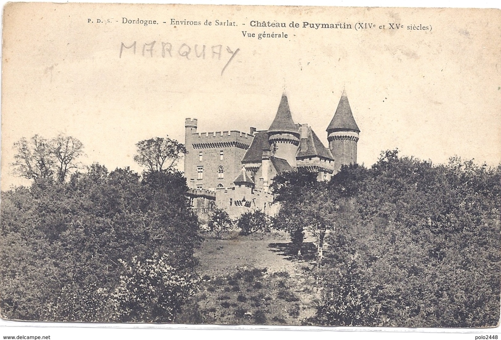 CPA - Marquay - Château De Puymartin ( XIV° Et XV° Siècle ) Vue Générale - Andere & Zonder Classificatie