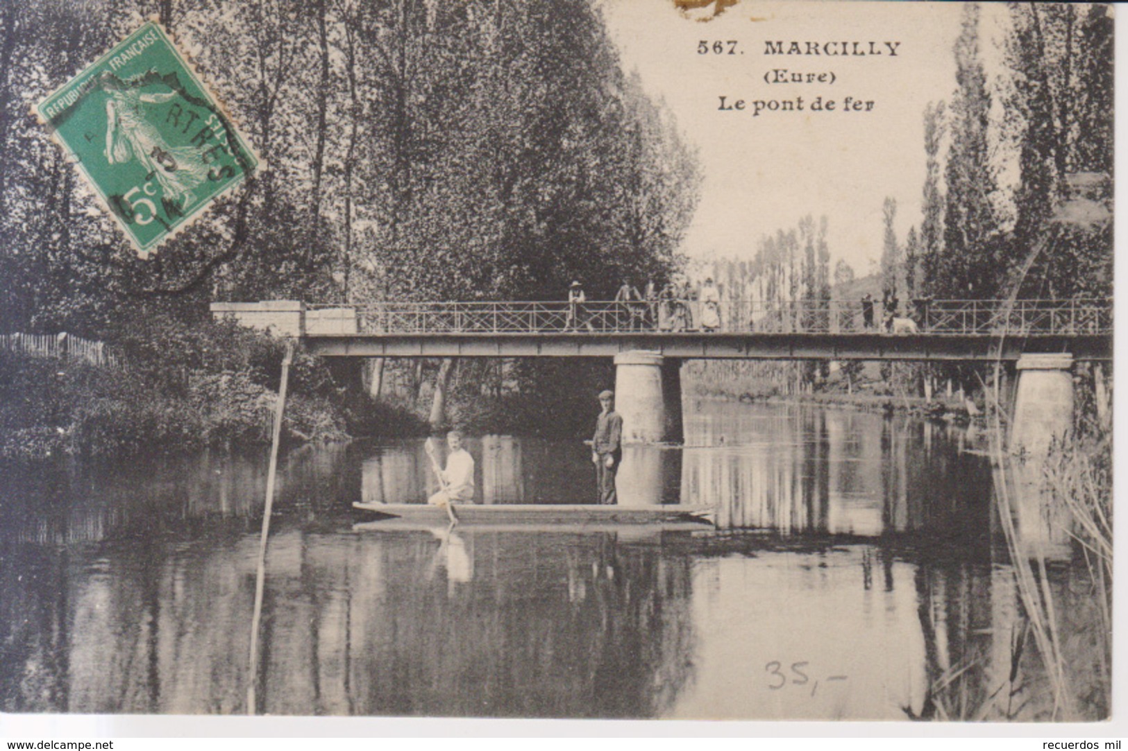 Marcilly Le Pont De Fer  1914 - Marcilly-sur-Eure