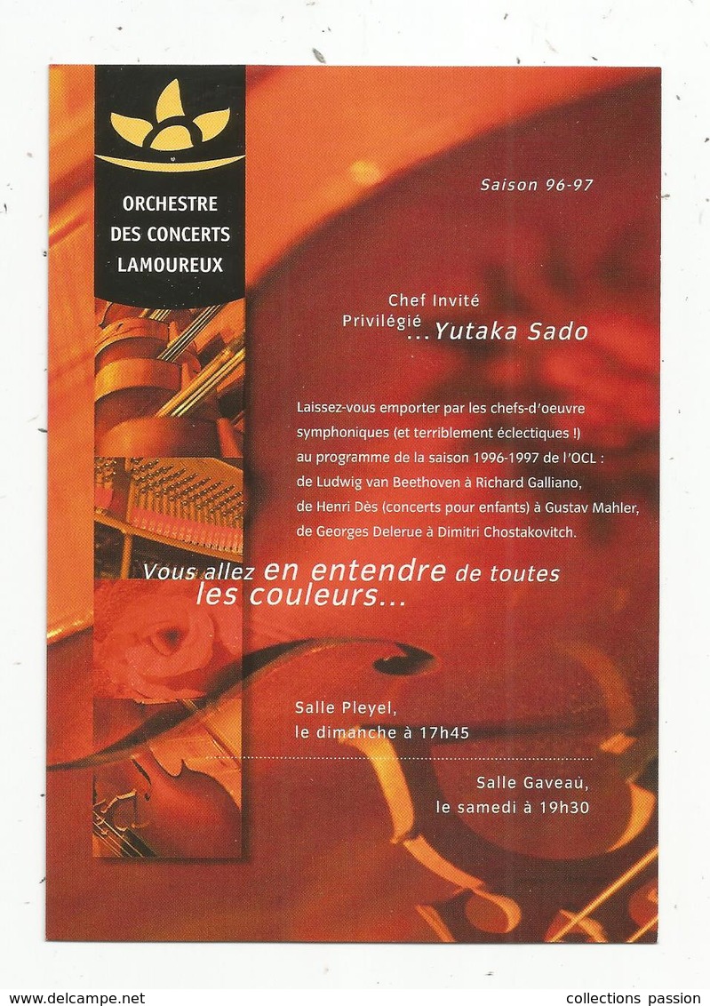 Cp, Spectacle, Musique , Orchestre Des Concerts Lamoureux ,1996-1997 , Chef : Yutaka Sado , Salle Pleyel , Salle Gaveau - Music And Musicians