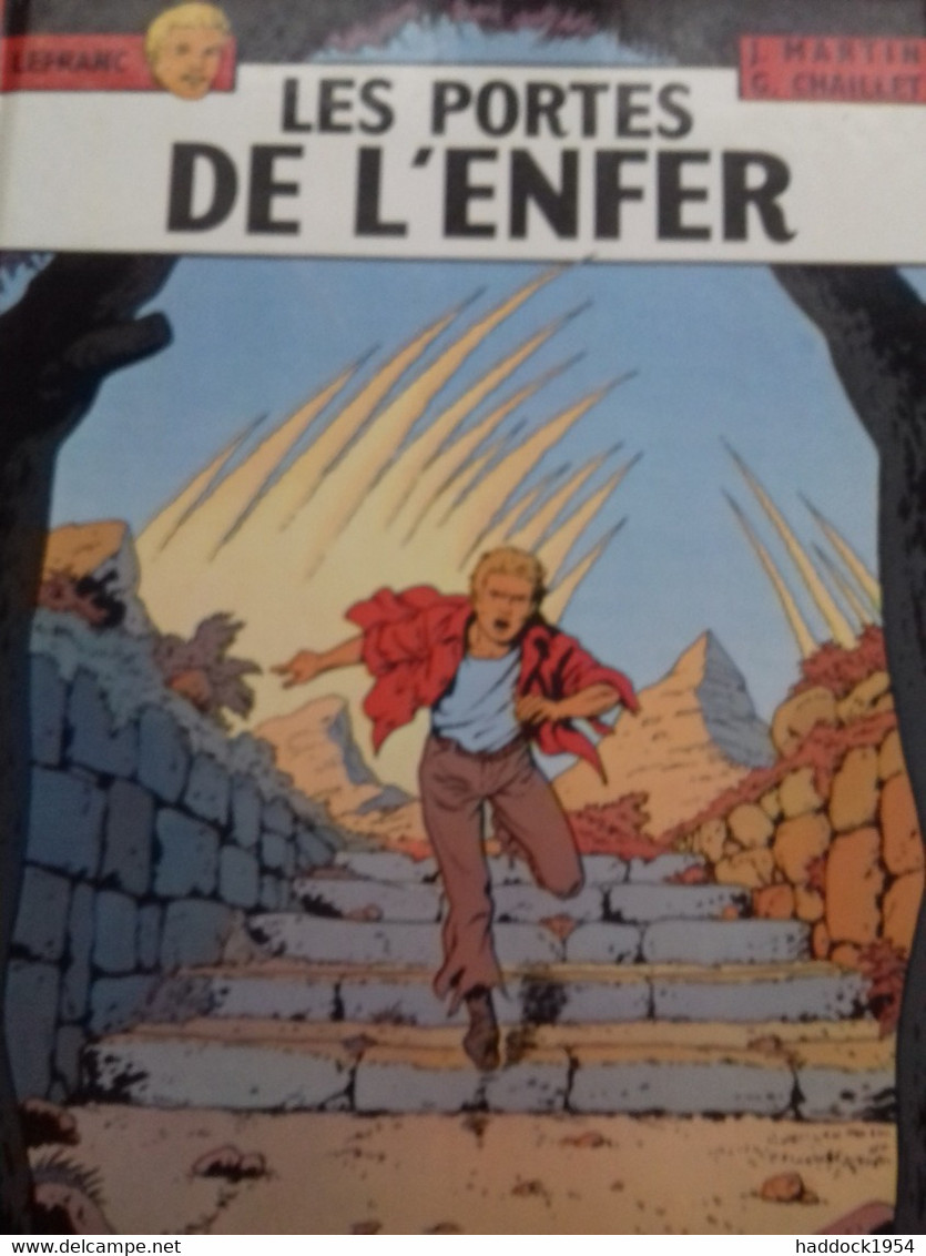 Les Portes De L'enfer JACQUES MARTIN GILLES CHAILLET Casterman 1978 - Lefranc
