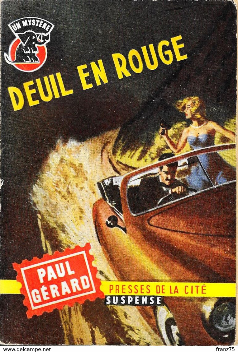 DEUIL EN ROUGE--Paul GERARD-Un Mystère 1959--BE - Presses De La Cité