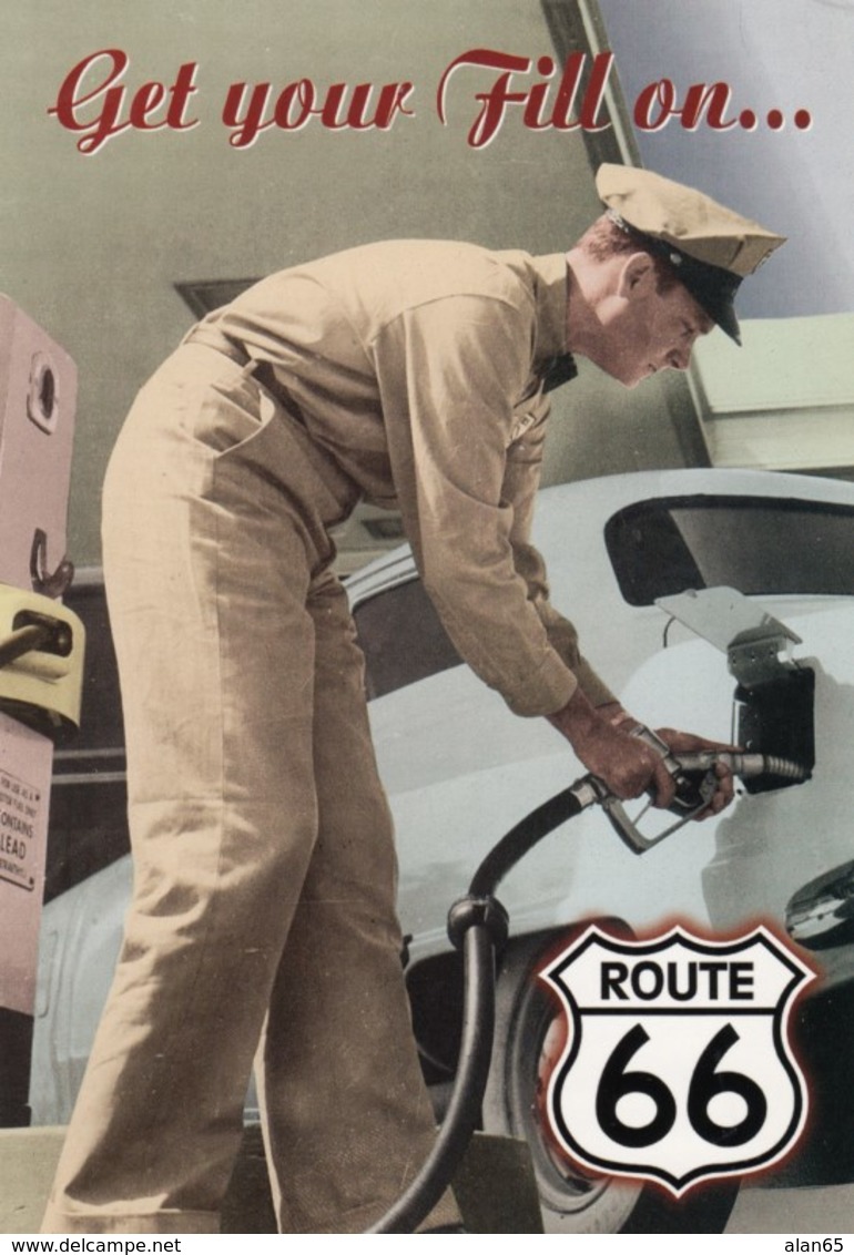 Route 66 Image 'Get Your Fill On. . . .' Service Station Attendant Pumps Gas, C1990s/2000s Vintage Postcard - Ruta ''66' (Route)