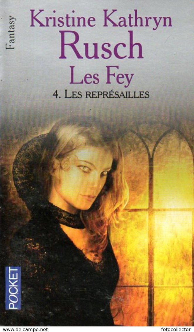 Les Fey (tome 4) : Les Représailles Par Rusch (ISBN 2266136585 EAN 9782266136587) - Presses Pocket