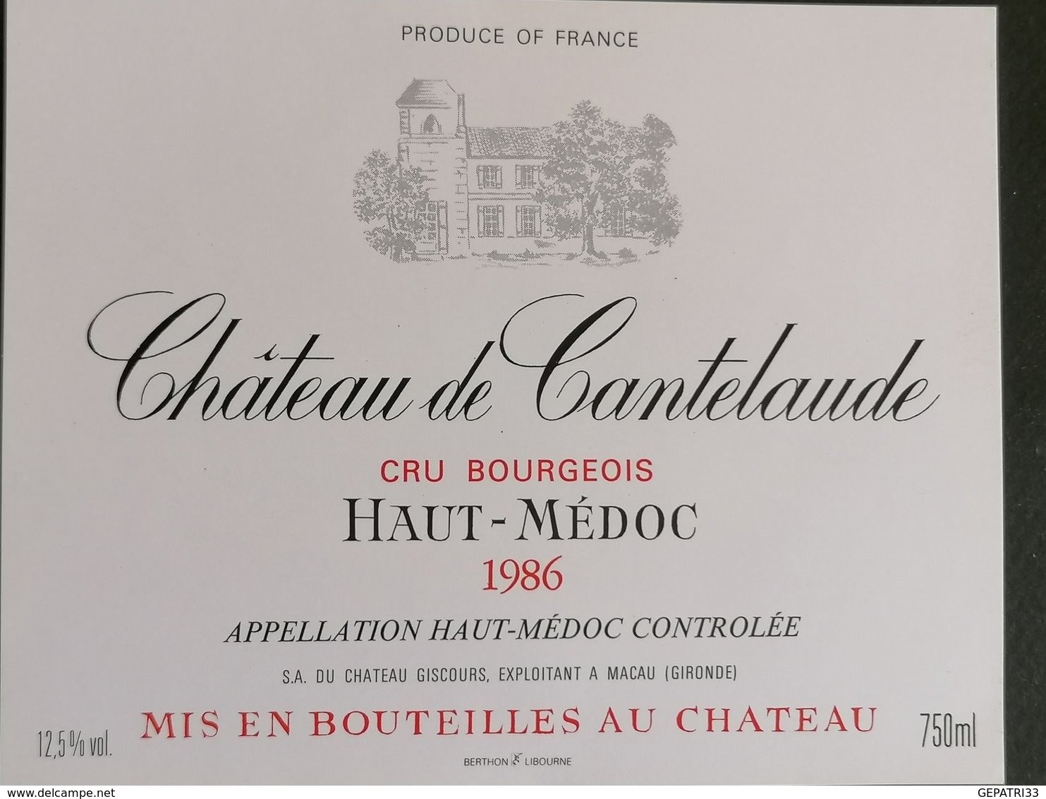 HAUT- MEDOC ETIQUETTE CHATEAU DE CANTELAUDE  1986 CRU BOURGEOIS 750ml - Bordeaux