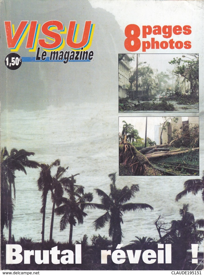 CYCLONE DINA  ILE DE LA REUNION    DU MERCREDI 23 JANVIER 2002     BRUTAL REVEIL - Outre-Mer