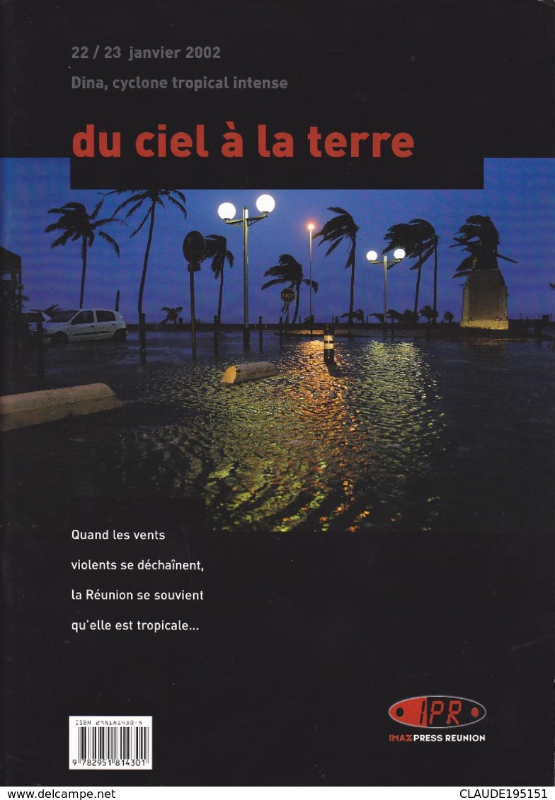 LA FOURNAISE ERUPTION DE 5-16 JANVIER 2002  ET  DINA CYCLONE A L' ILE DE LA REUNION   22-23 JANVIER 2002 - Outre-Mer