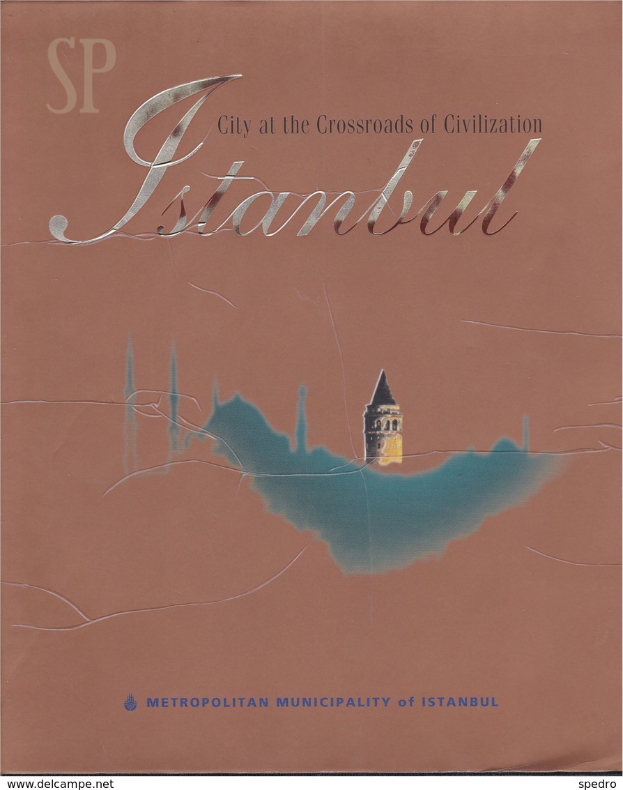 Istambul City At The Crossroads Of Civilization Metropolitan Municipality History Historie Palaces Mosques Hamams Tekkes - Otros & Sin Clasificación