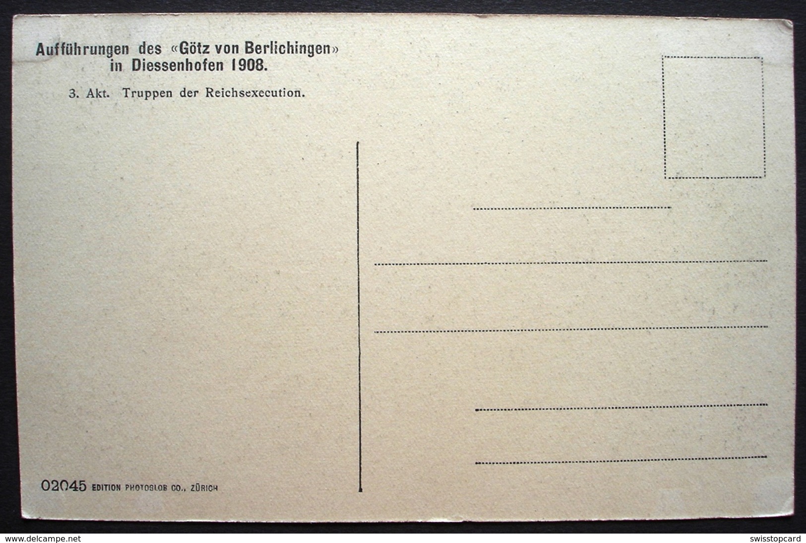 DIESSENHOFEN Aufführung Des Götz Von Berlichingen 1908 3. Akt Truppen Der Reichsexecution - Diessenhofen