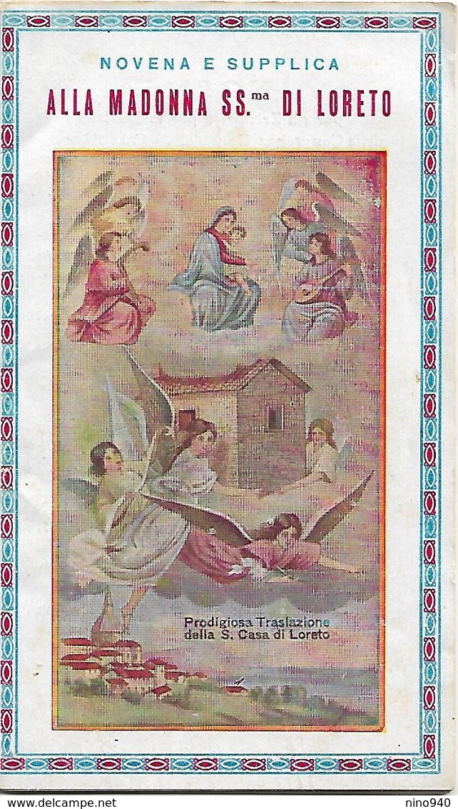 Libretto Religioso: NOVENA E SUPPLICA ALLA MADONNA SS. DI LORETO.:mm.: 86 X 145 (EB) - Religión & Esoterismo