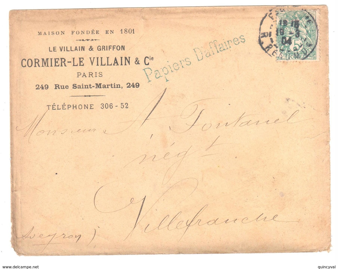 PARIS Lettre Entête CORMIER Le VILLAIN  Papiers D'Affaires 5c Blanc Yv 111 Ob 1904 - Covers & Documents