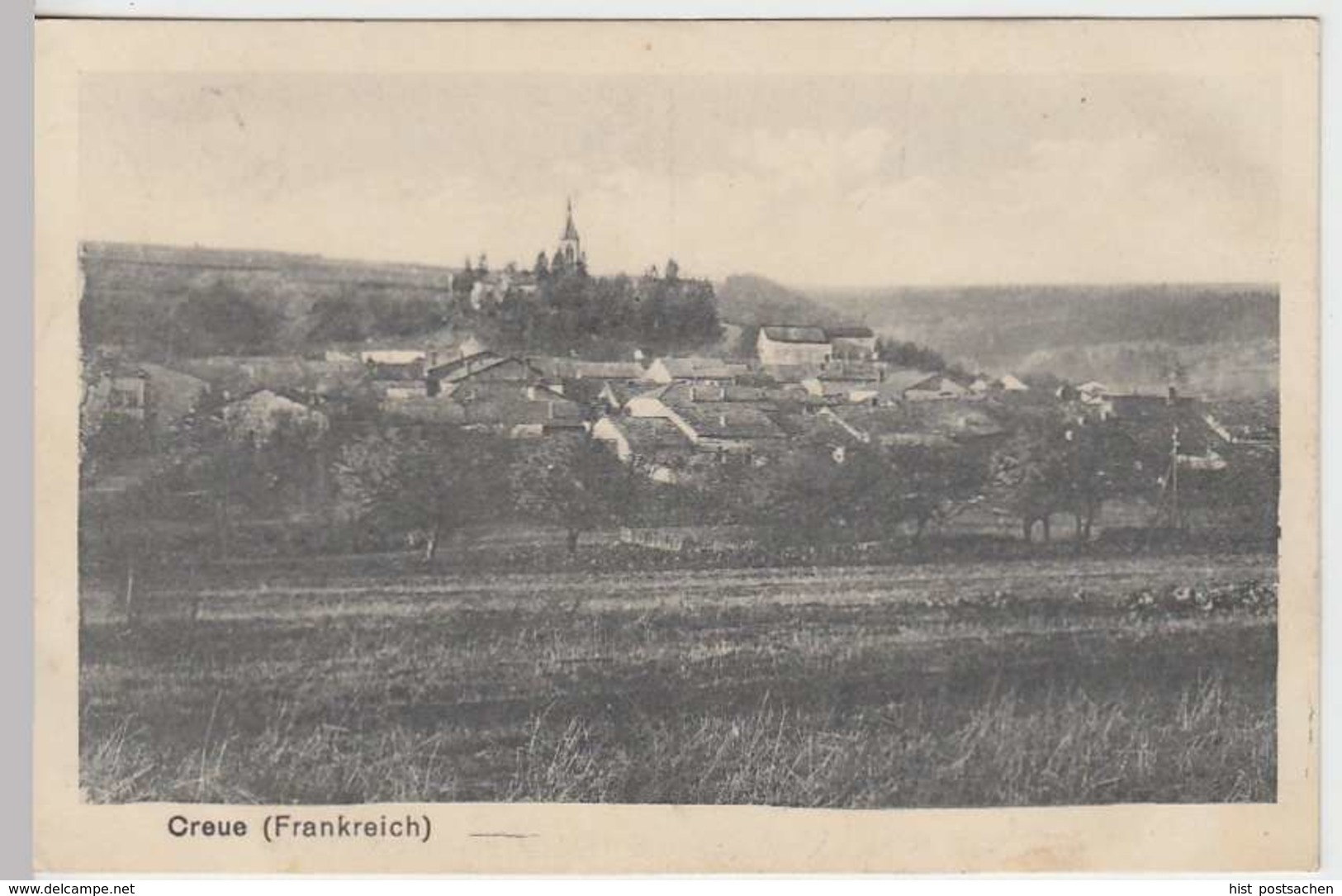 (36589) AK Creue (Frankreich), Totale, Feldpost 1915 - Lothringen