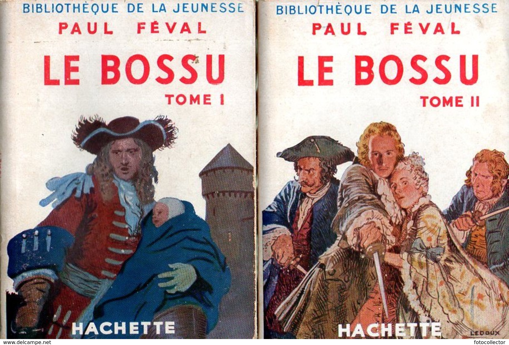 Jeunesse : Le Bossu (complet Des 2 Tomes) Par Paul Féval - Bibliotheque De La Jeunesse