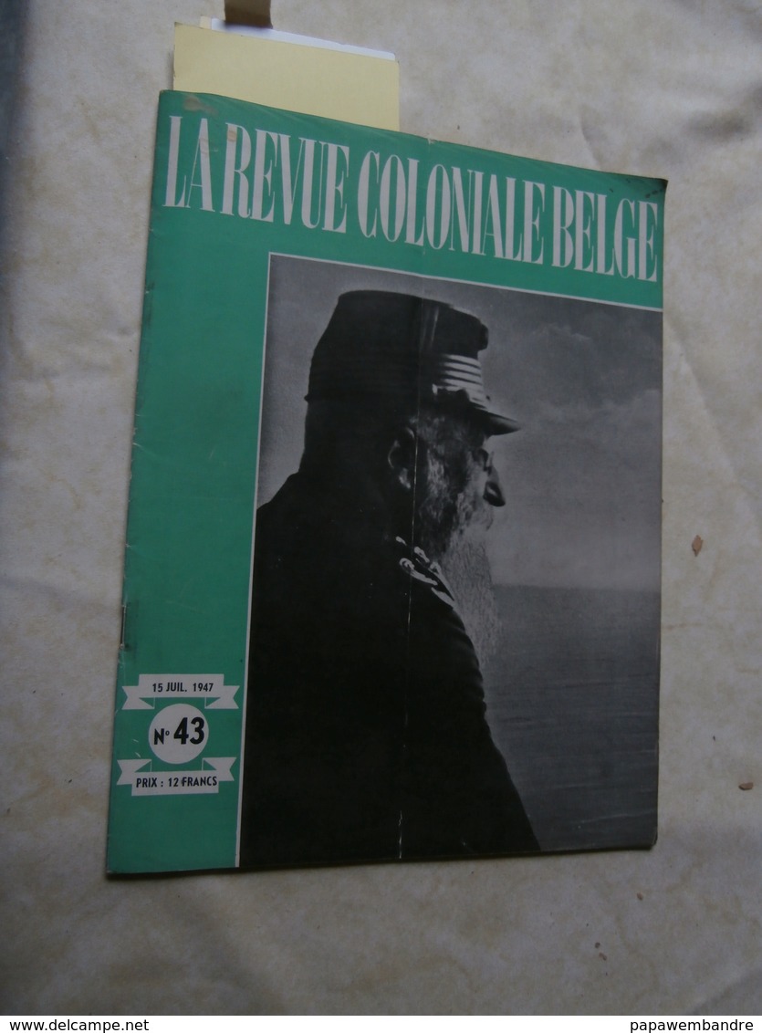 La Revue Coloniale Belge 43 (15/07/1947) : Congo, Chemin De Fer, Léopoldville, - 1900 - 1949