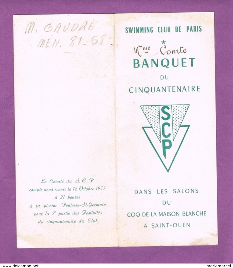 MENU. SWIMMING CLUB DE PARIS. SCP. DANS LES SALONS DU COQ DE LA MAISON BLANCHE ST-OUEN. 1957. - Menus