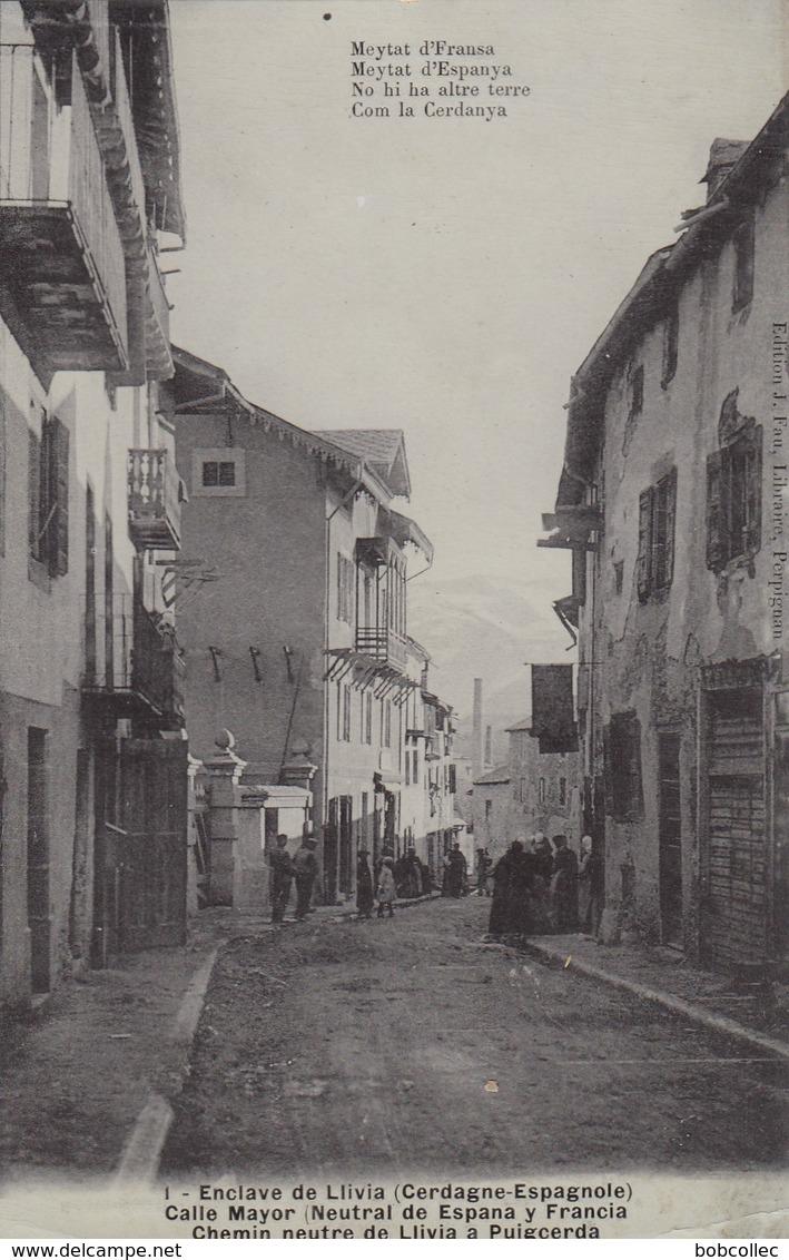 LLIVIA (Cerdagne-Espagnole): Chemin Neutre De Llivia à Puigcerda - Gerona