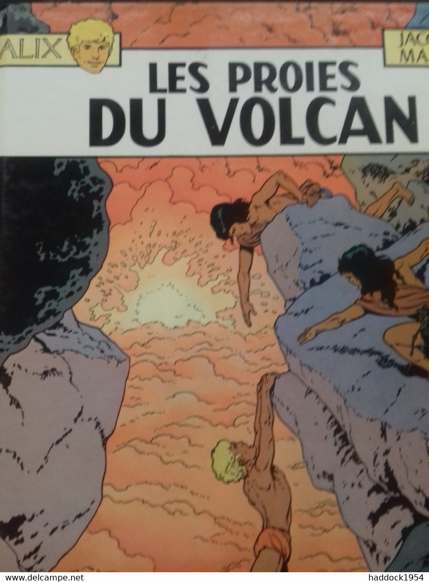 Les Proies Du Volcan JACQUES MARTIN Casterman 1978 - Alix