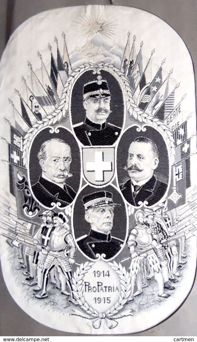 SUISSE SWITZERLAND PRO PATRIA GUERRE DE 1914 TISSE SUR SOIE DE L'EPOQUE REPRESENTANT LES DEFENSEURS DU PAYS - 1914-18