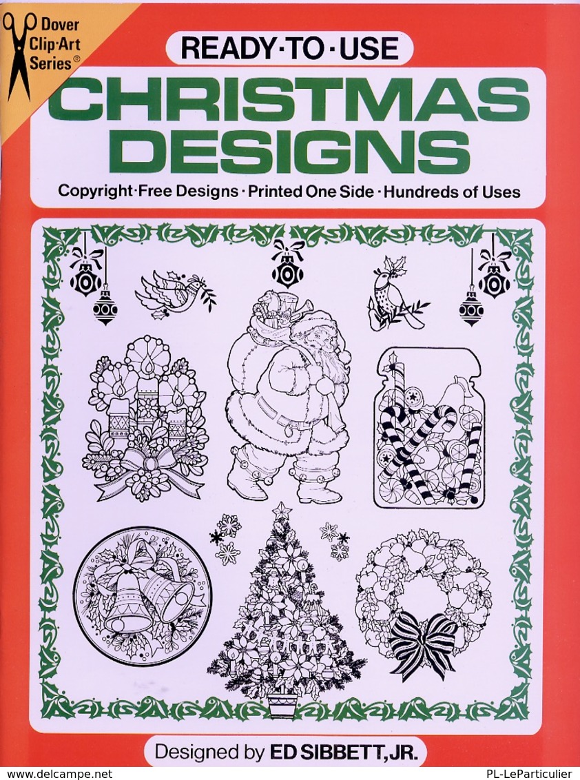 Christmas Designs  By Ed Sibbett, Jr. Dover Clip-Art Series (excellent Pour Les Graphistes) - Fine Arts