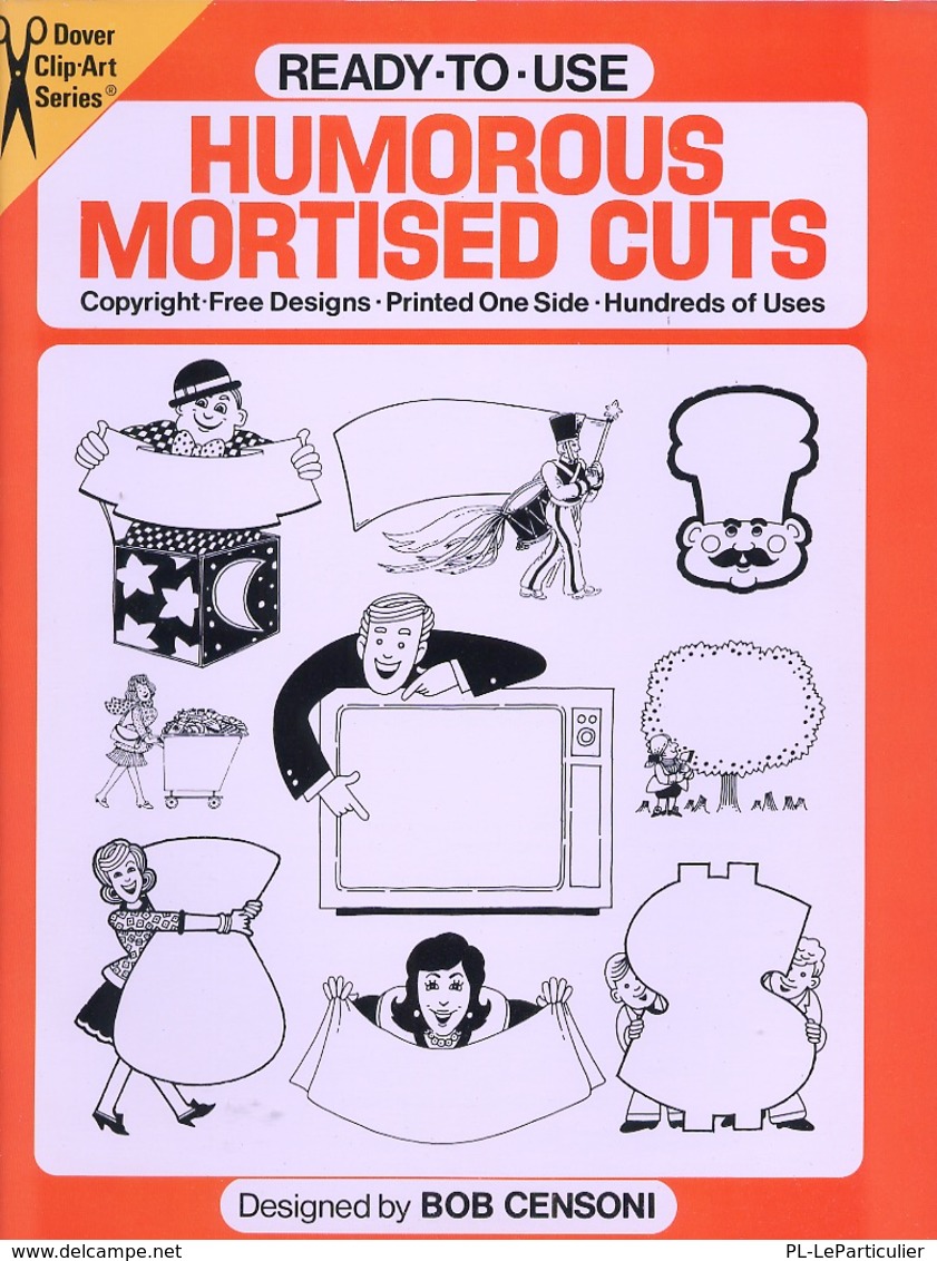 Humorous Mortised Cuts By Bob Censoni Ready-to-Use Dover Clip-Art Series (excellent Pour Les Graphistes) - Belle-Arti