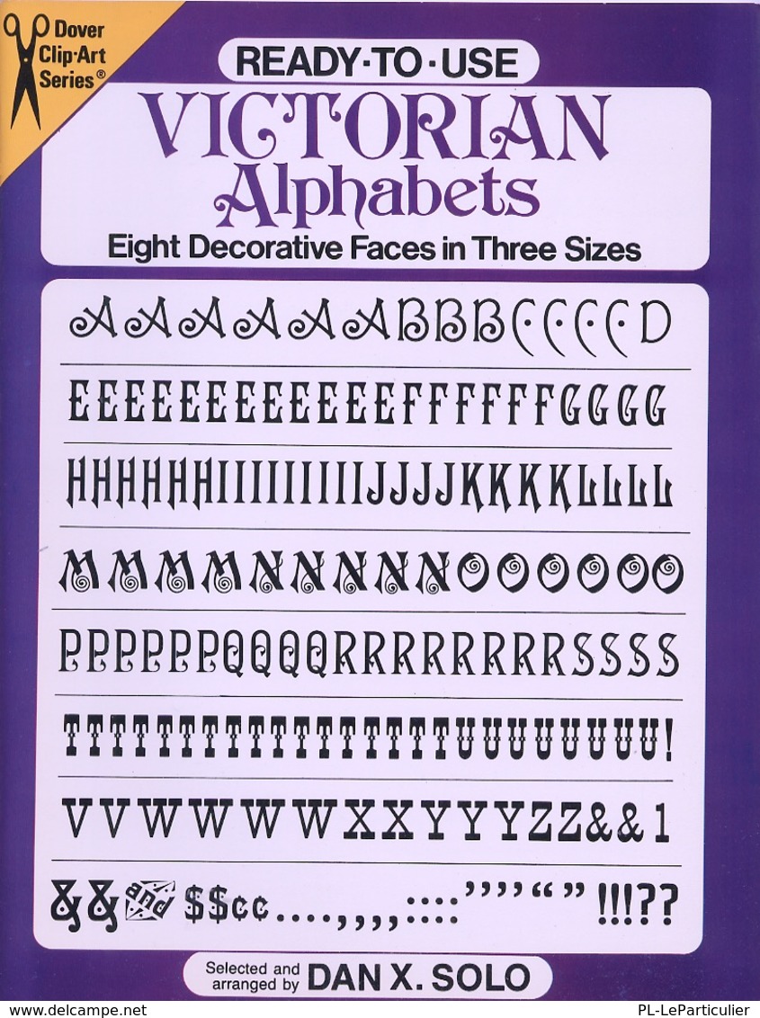 Victorian Alphabets By Dan X. Solo Ready-to-Use Dover Clip-Art Series (excellent Pour Tous Les Graphistes) - Beaux-Arts