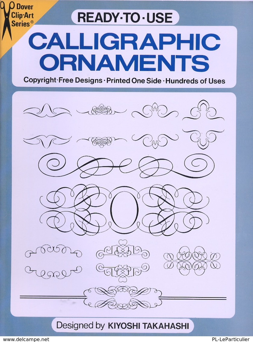 Calligraphic Ornaments By Kiyoshi Takahashi Ready-to-Use Dover Clip-Art Series (excellent Pour Tous Les Graphistes) - Bellas Artes