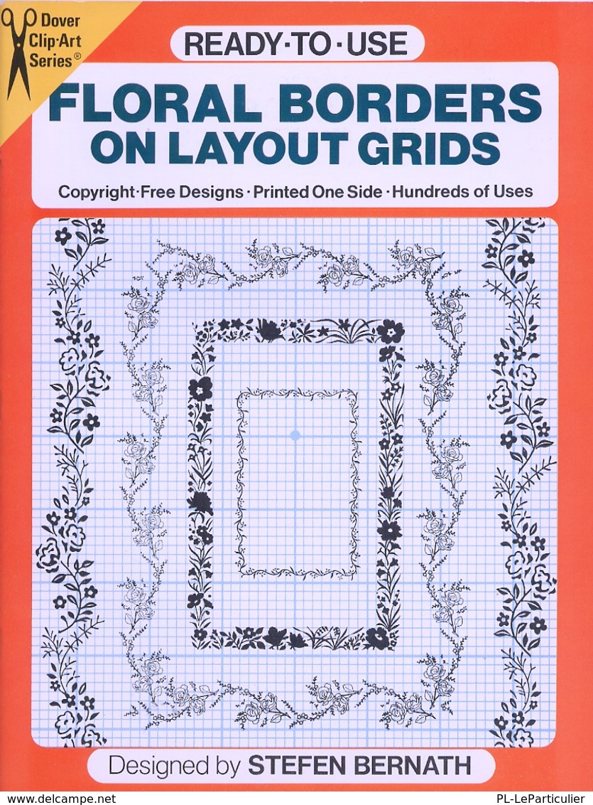 Floral Borders On Layout Grids By Carol Belanger  Ready-to-Use Dover Clip-Art Series (excellent Pour Les Graphistes) - Belle-Arti