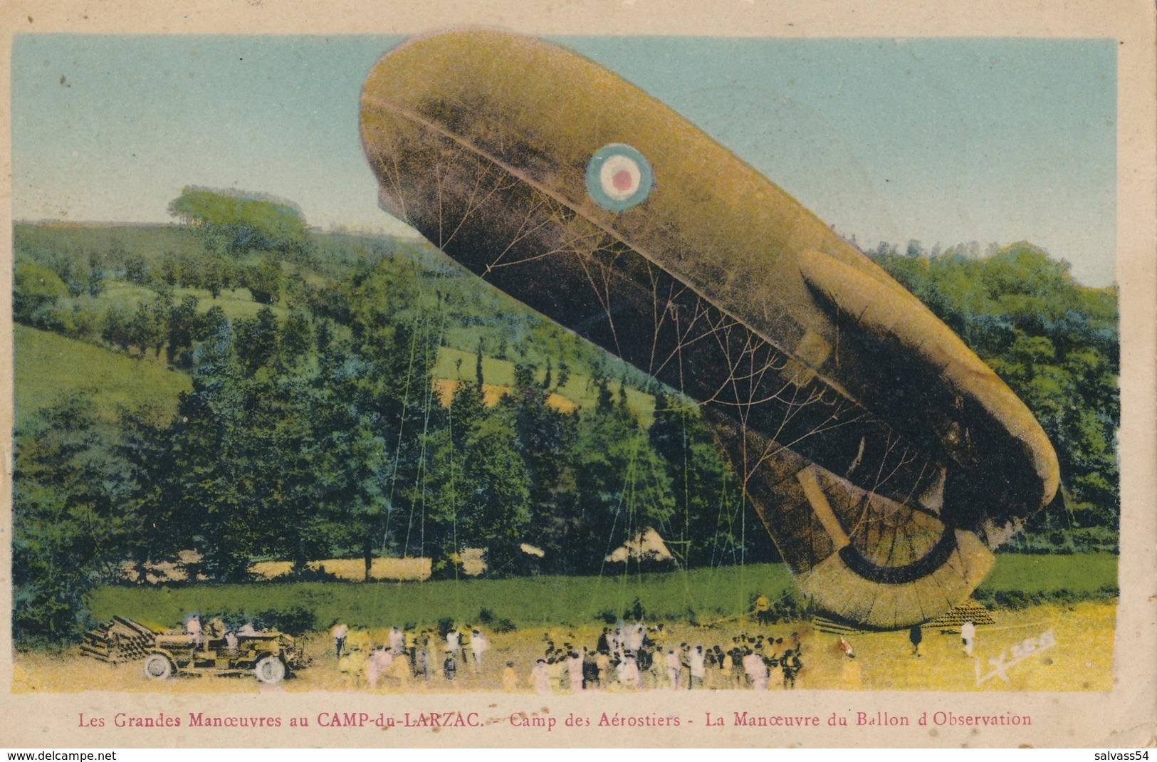 Les Grandes Manoeuvres Au Camp-du-Larzac - Camp Des Aérostiers - La Manoeuvre Du Ballon D'Observation - Dirigeables