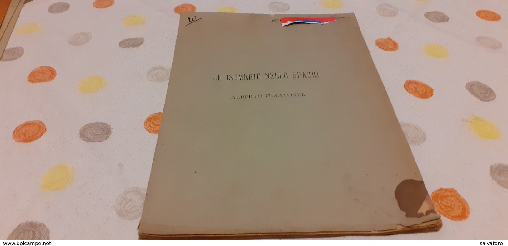 LE ISOMETRIE NELLO SPAZIO DI ALBERTO PERATONER- 1889 - Mathématiques Et Physique
