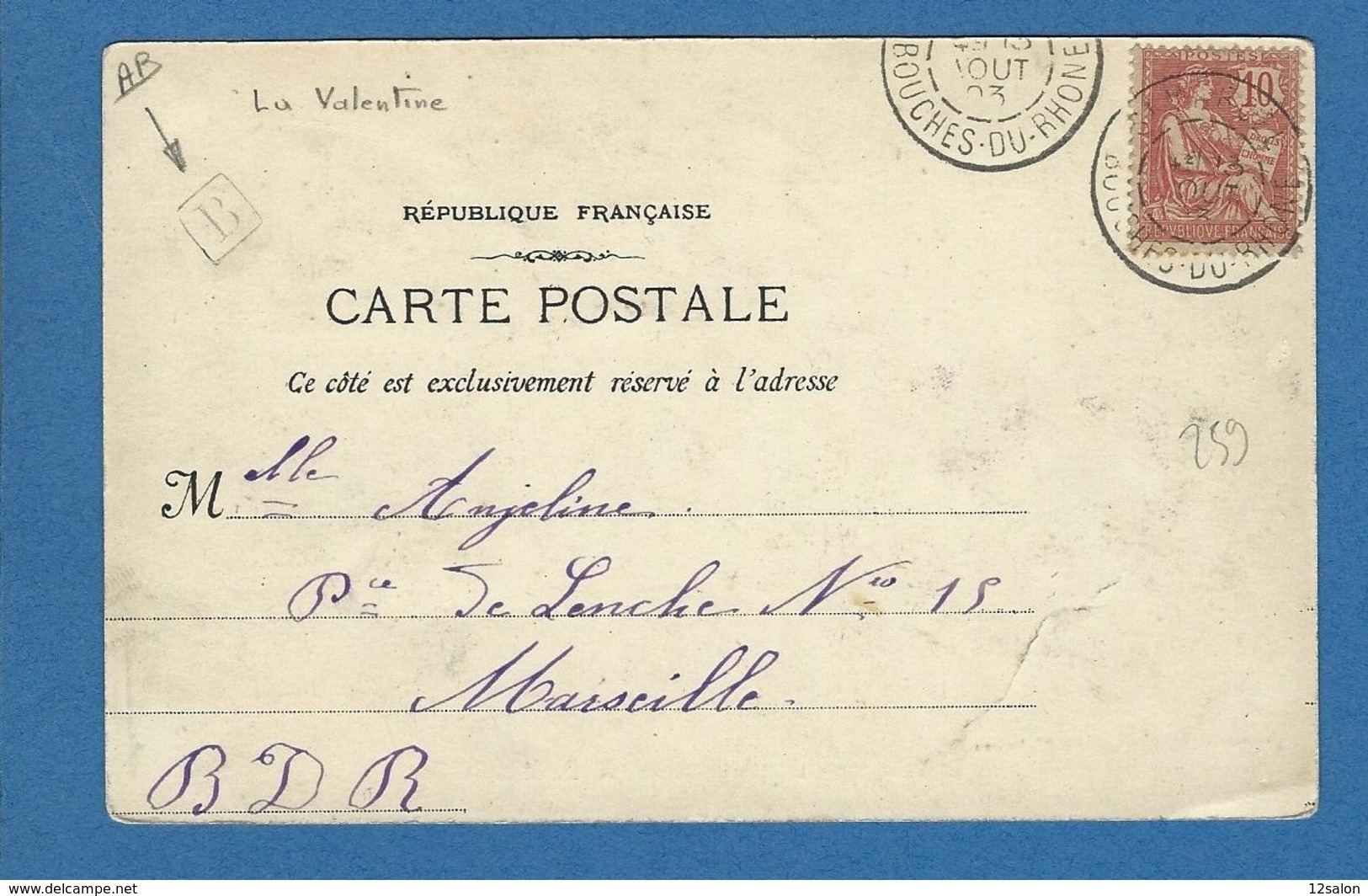 BOUCHES DU RHONE BOITE URBAINE B    ST MARCEL LA VALENTINE - 1877-1920: Periodo Semi Moderno